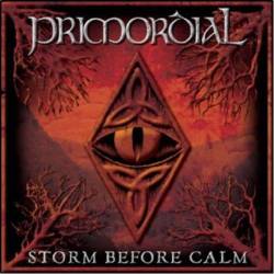 Primordial : Storm Before Calm